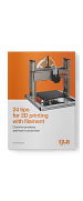 24 tips for 3D printing with filament