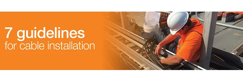 Installation Cable Line Reseux 7 Guidelines for Cable Installation