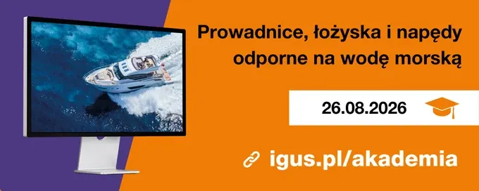 Webinary 2026 - 8. Prowadnice, łożyska i napędy odporne na wodę morską