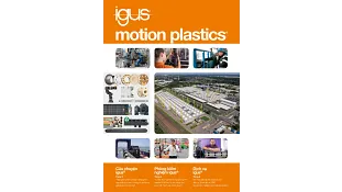 L'actualité des plastiques en mouvement igus