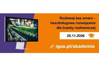 Akademia igus - Rozlewaj bez smaru: bezobsługowe rozwiązania dla branży rozlewniczej