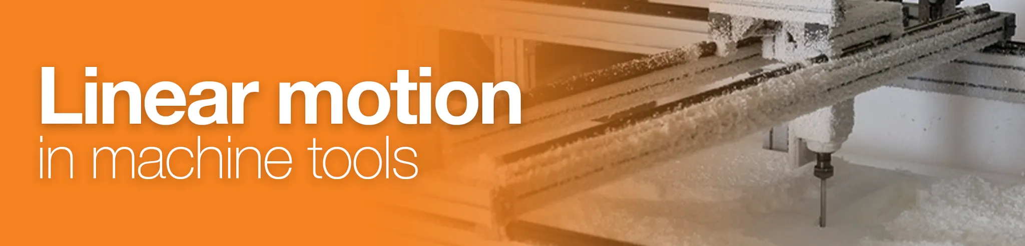 linear motion in machine tools