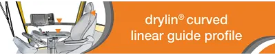 drylin® curved linear guides banner