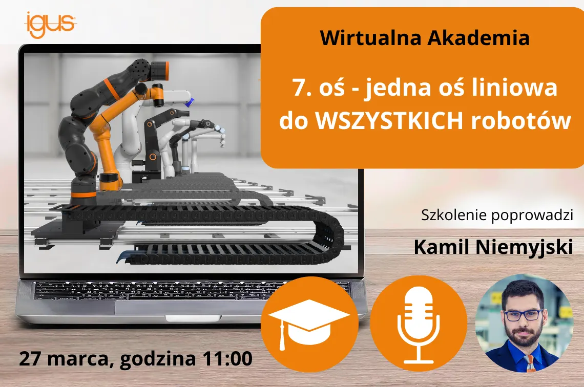 Webinary 2024 -  7 oś jedna oś liniowa do WSZYSTKICH robotów