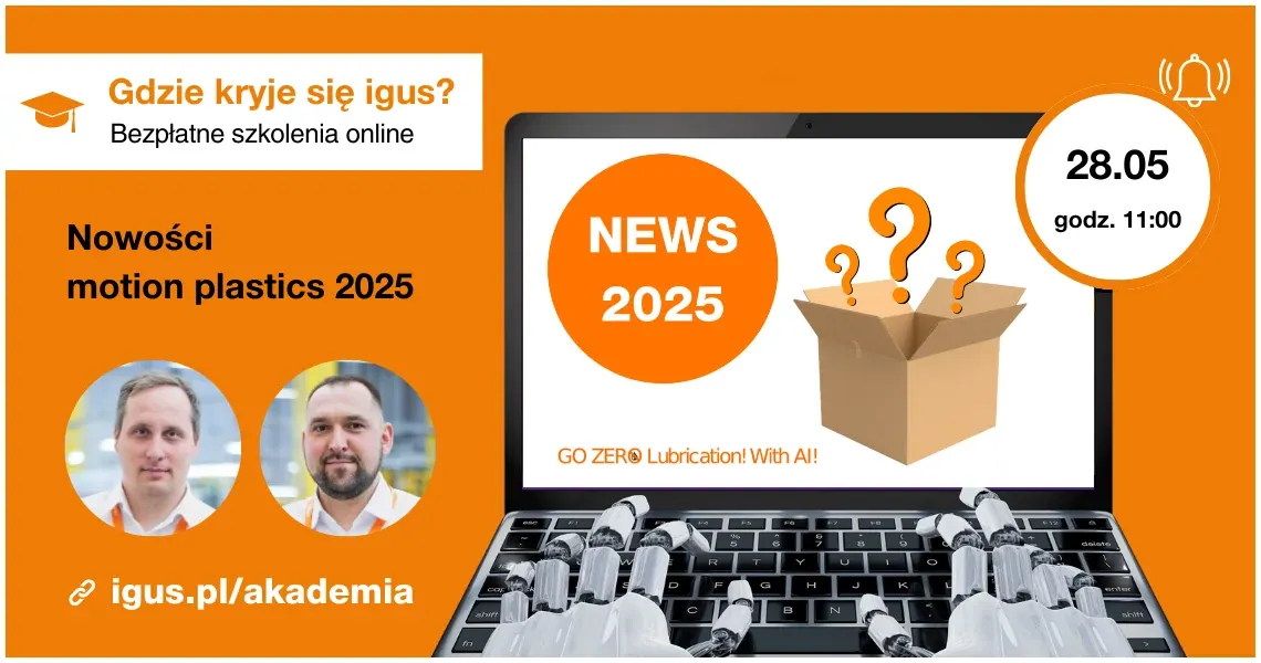 Webinary 2025 - NOWOŚCI motion plastics® 2025