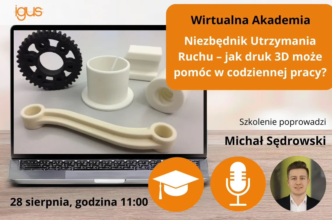 Webinary 2024 - Niezbędnik UR - jak druk 3D pomaga w codziennej pracy?