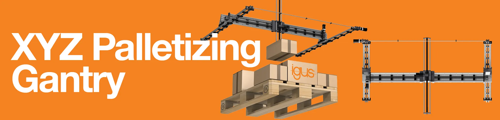 XXL Palletizing Gantry