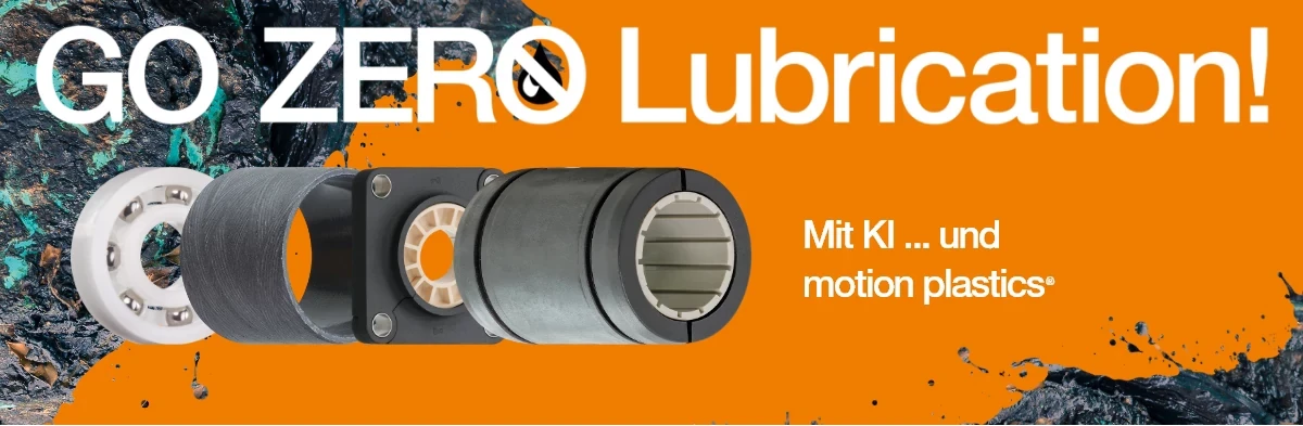 GO ZERO Lubrication: Mit KI ... und motion plastics