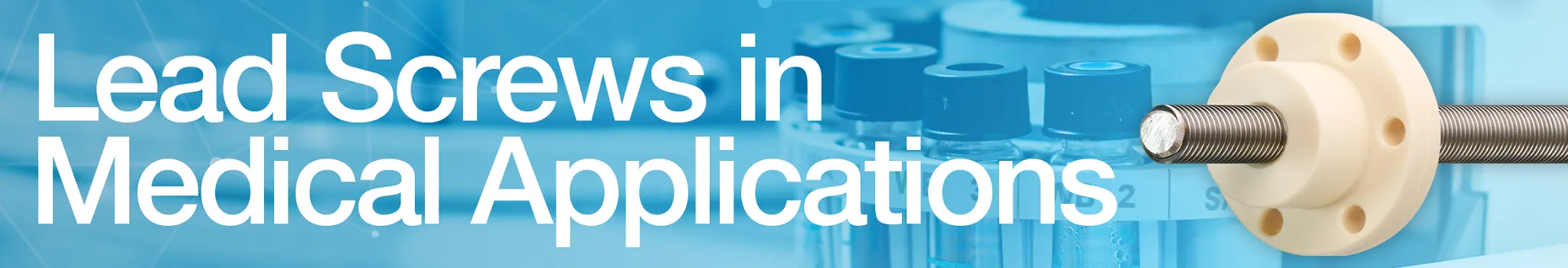 Medical lead screw dryspin banner