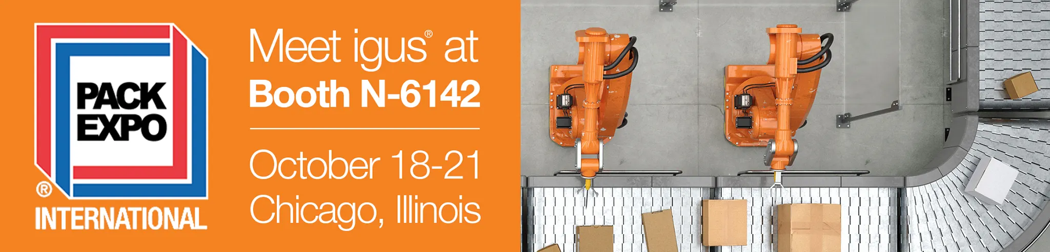 Visit us at PACK Expo - Booth 6142