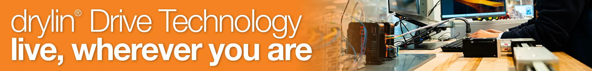 drylin drive technology banner