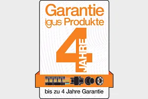 Bis zu 4 Jahre Garantie auf igus Produkte