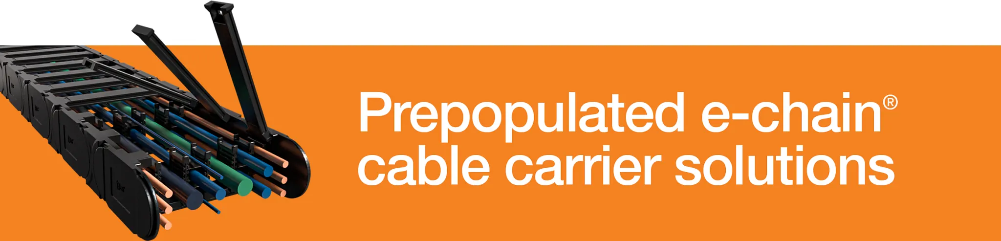Prepopulated Cable Carriers