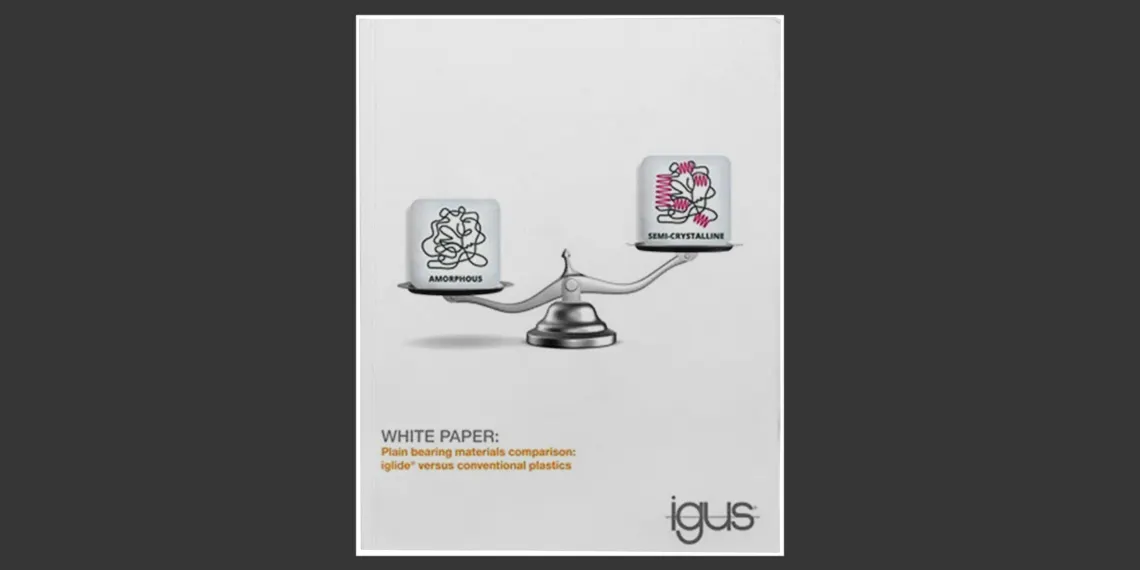 iglide vs. conventional plastics white paper